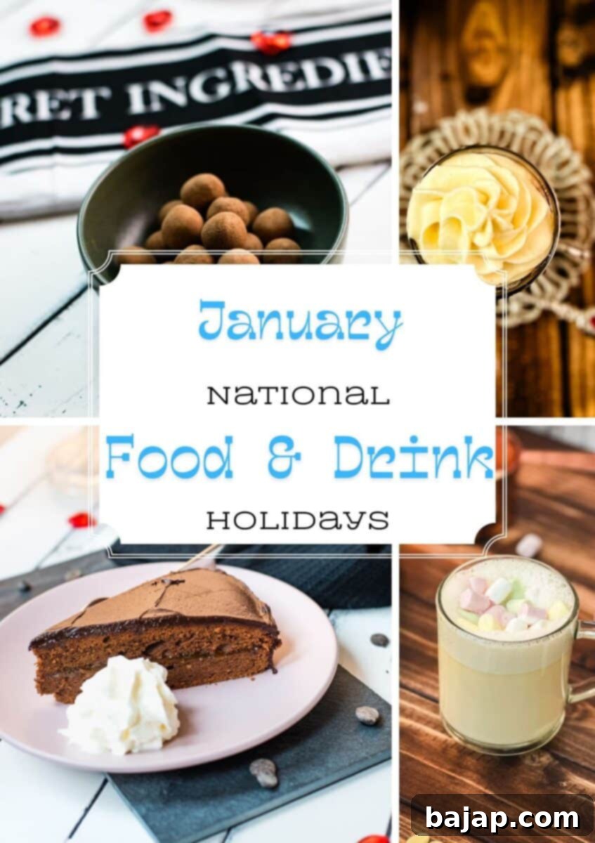 From rich desserts to warm drinks, January is full of tasty national food and drink holidays. Get inspired with ideas to celebrate each day deliciously and plan your cozy winter menu!