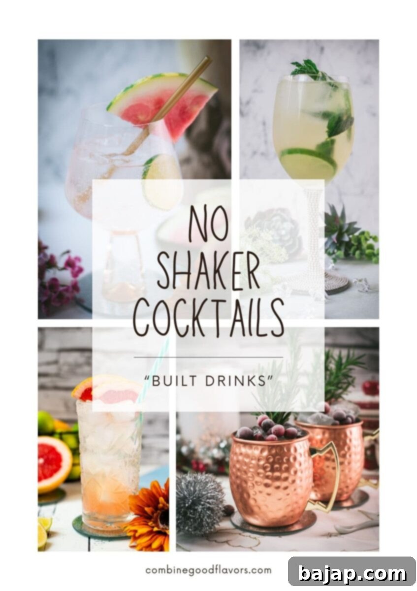 These no-shaker recipes are built directly in the glass, making them perfect for easy entertaining or relaxing at home.